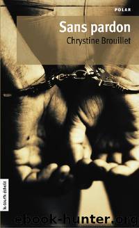 Sans pardon by Chrystine Brouillet