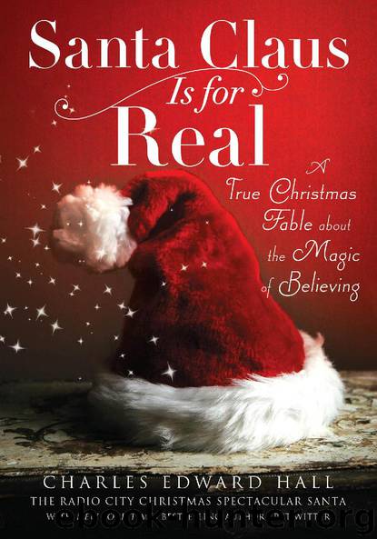 Santa Claus Is for Real by Charles Edward Hall & Bret Witter