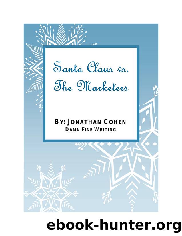 Santa Claus vs. the Marketers by Jonathan Cohen