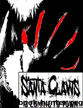 Santa Claws Is Coming to Town by Calvin A. L. Miller II