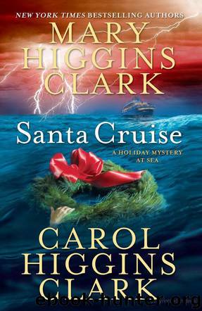 Santa Cruise by Carol Higgins Clark & Mary Higgins Clark