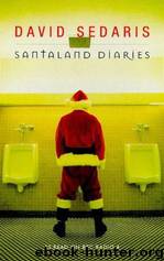 Santa Land Diaries by Sedaris David