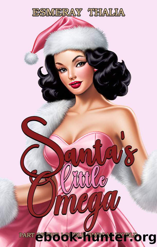 Santa's Little Omega by Esmeray Thalia