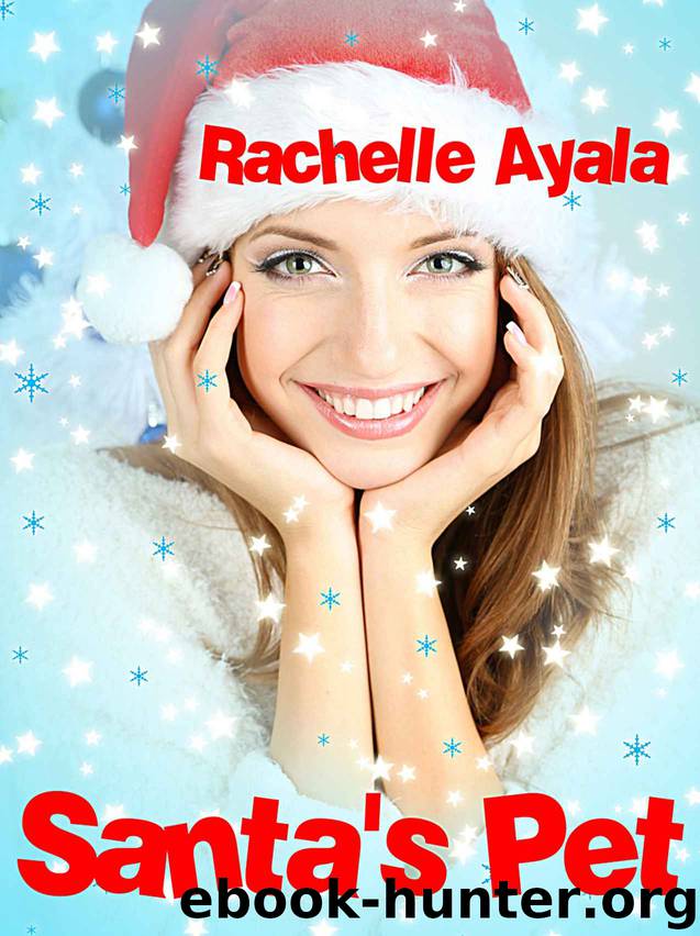 Santa's Pet by Rachelle Ayala