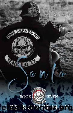 Santa: Time Served MC, Book 7 by Cee Bowerman