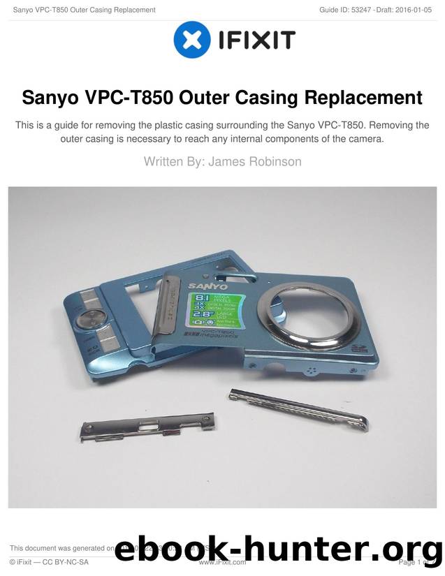 Sanyo VPC-T850 Outer Casing Replacement by Unknown