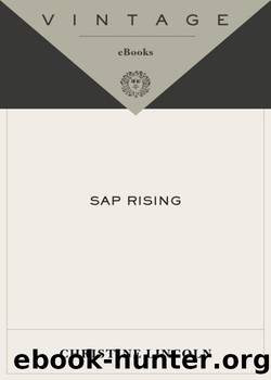 Sap Rising by Christine Lincoln