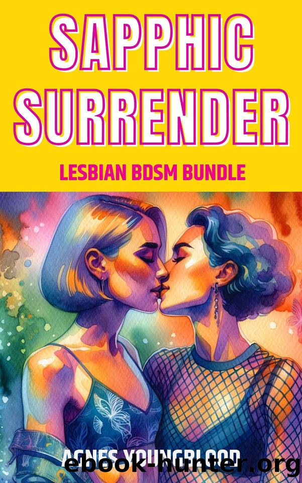 Sapphic Surrender: Lesbian BDSM Bundle by Youngblood Agnes