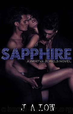 Sapphire : MMF Mafia Romance (Bratva Jewels Book 1) by JA Low