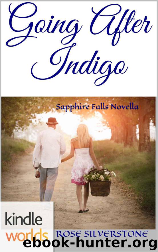 Sapphire Falls: Going After Indigo (Kindle Worlds Novella) by Silverstone Rose