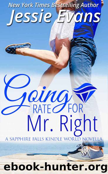 Sapphire Falls: Going Rate for Mr. Right (Kindle Worlds Novella) by Jessie Evans