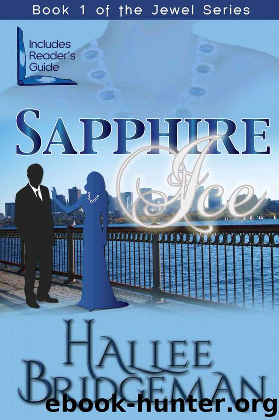 Sapphire Ice (Christian Romance) (The Jewel Series) by Bridgeman Hallee