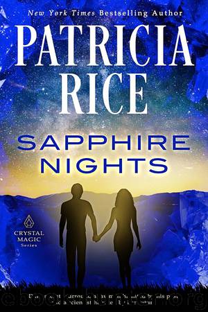 Sapphire Nights: Crystal Magic, Book 1 by Patricia Rice