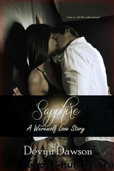 Sapphire: A Werewolf Love Story by Dawson Devyn