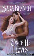 Sara Bennett - Once He Loves by Once He Loves (Avon)