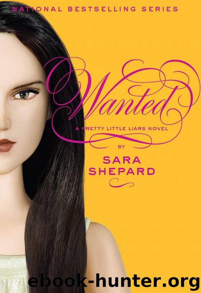 Sara Shepard by Pretty Little Liars 08 - Wanted (v5)