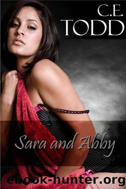 Sara and Abby (Sara's Summer Abroad) by Todd C. E