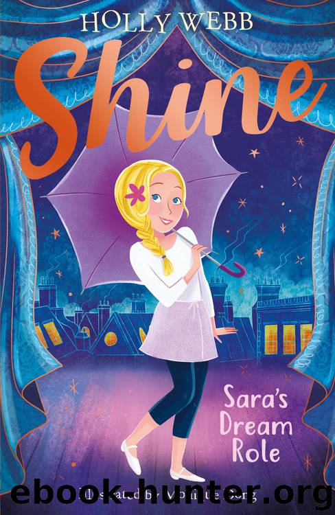 Sara's Dream Role by Holly Webb