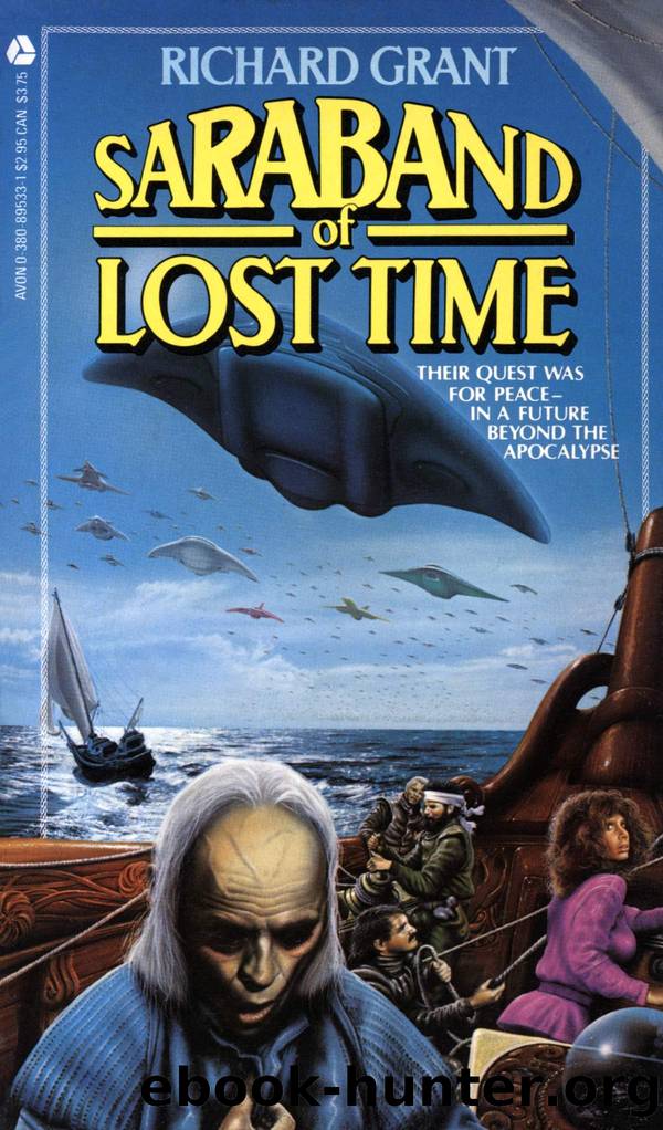 Saraband of Lost Time by Richard Grant