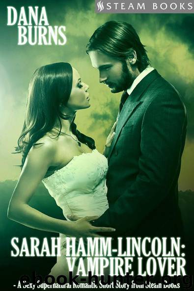 Sarah Hamm-Lincoln: Vampire Lover by Dana Burns
