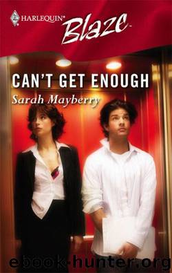 Sarah Mayberry by Can't Get Enough