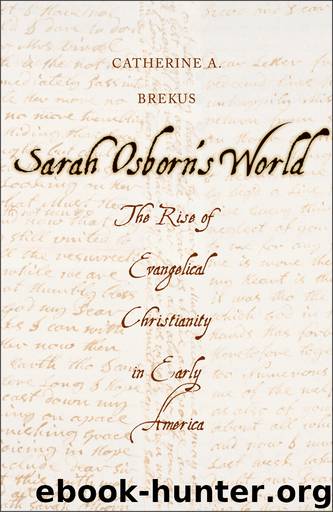 Sarah Osborn's World by Brekus Catherine A