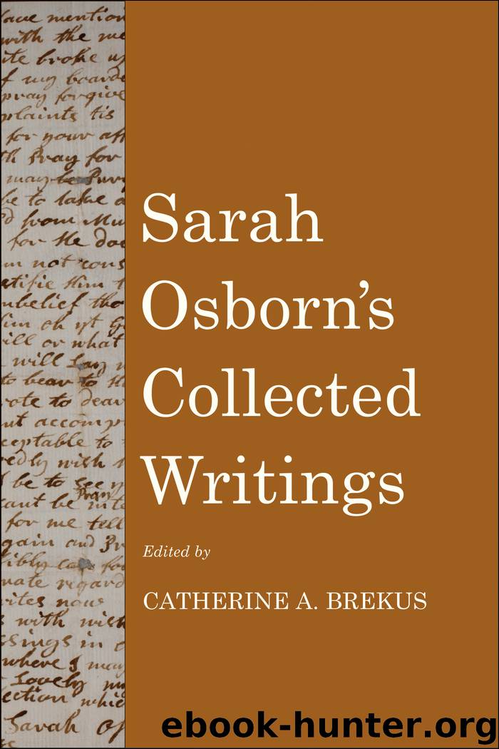 Sarah Osborn’s Collected Writings by Sarah Osborn Catherine A. Brekus