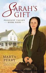 Sarah's Gift (Pleasant Valley 4) by Marta Perry
