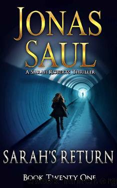 Sarah's Return (A Sarah Roberts Thriller Book 21) by Jonas Saul