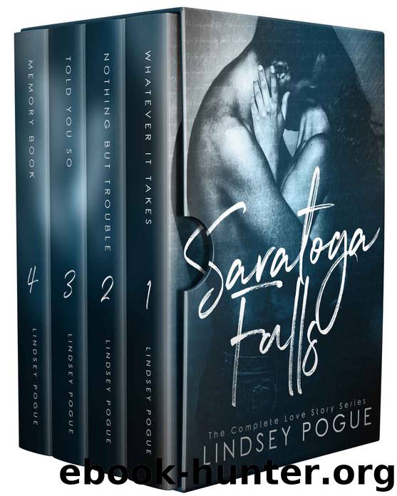 Saratoga Falls: The Complete Love Story Series by Pogue Lindsey