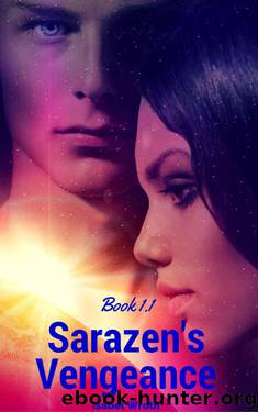Sarazen's Vengeance: Book 1.1 by Wroth Isabel