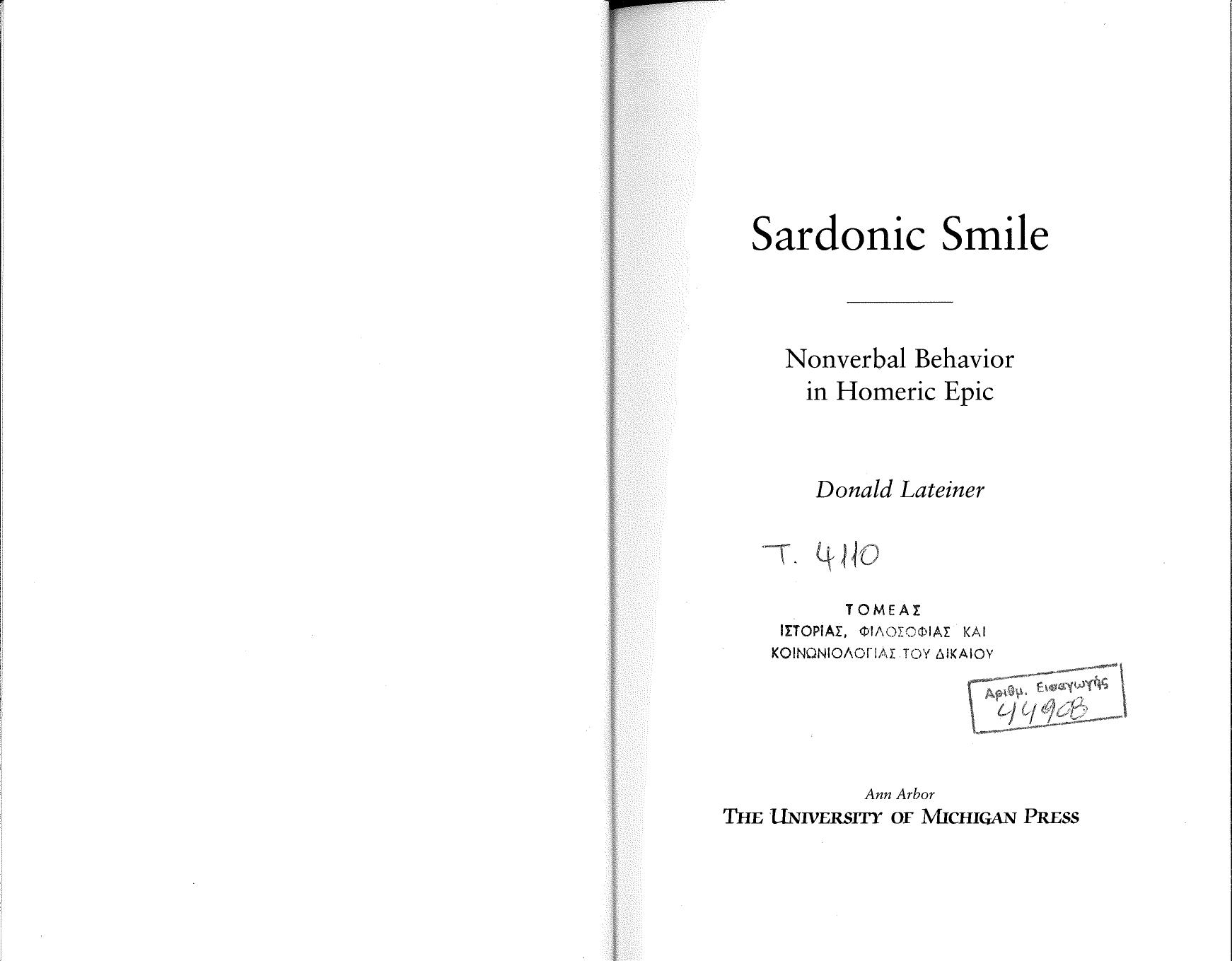 Sardonic Smile: Nonverbal Behavior in Homeric Epic by Donald Lateiner
