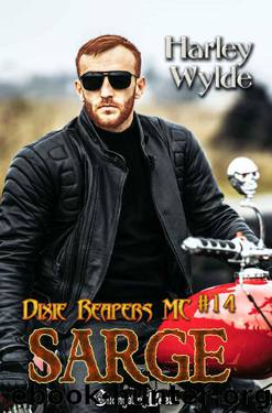 Sarge (Dixie Reapers MC 14): Bad Boys by Harley Wylde