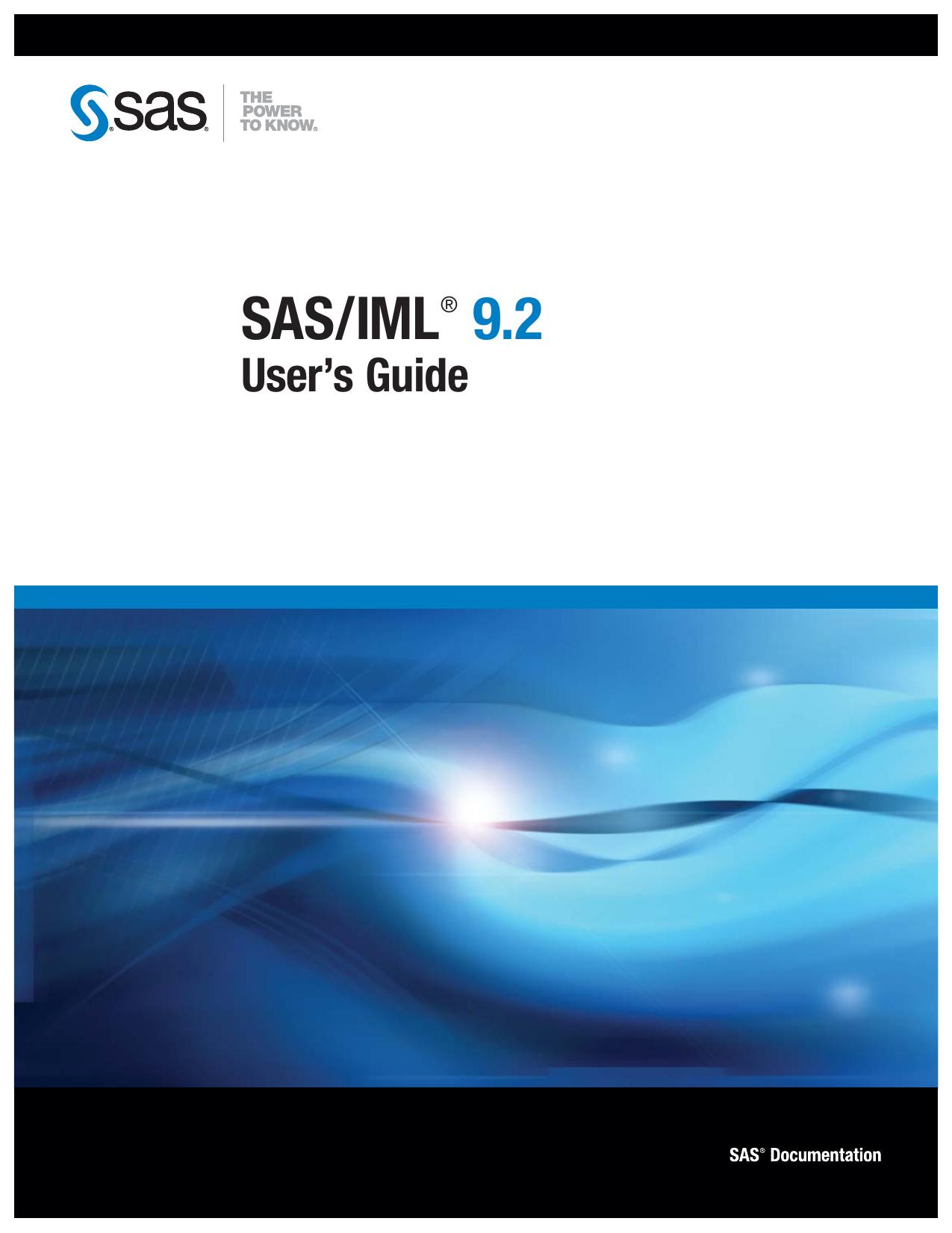 Sas Iml 9.2 User's Guide by SAS Publishing
