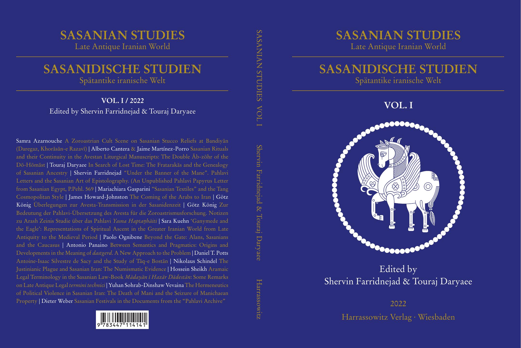 Sasanian Studies: Late antique Iranian world | Sasanidische Studien: SpÃ¤tantike iranische Welt, Vol. 1 by Shervin Farridnejad Touraj Daryaee (eds.)