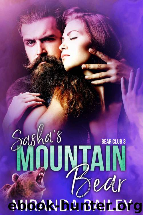 Sasha's Mountain Bear (Bear Club Book 3) by Miranda Bailey