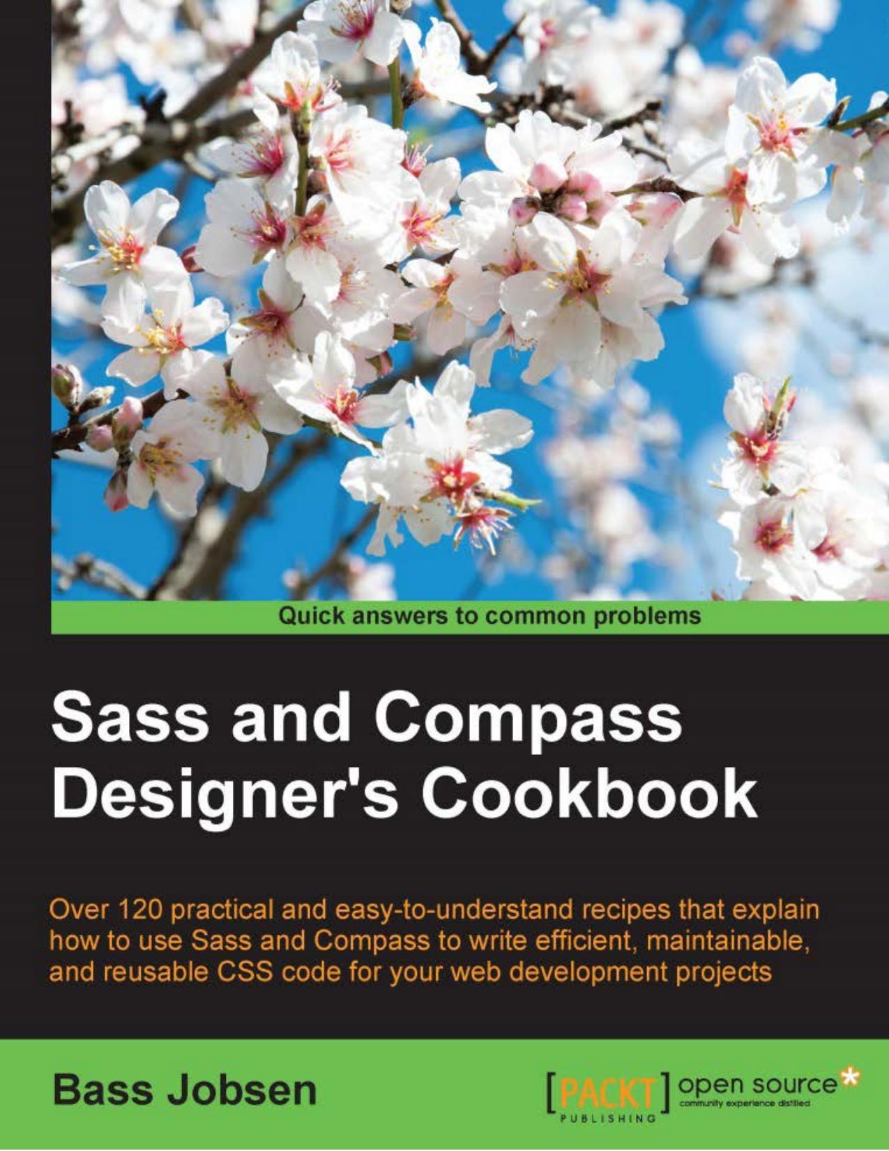 Sass and Compass Designer's Cookbook by Jobsen Bass;