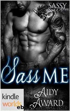 Sassy Ever After: Sass Me (Kindle Worlds Novella) (Dragons Love Curves Book 2) by Aidy Award