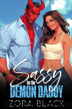 Sassy For The Demon Daddy: A Paranormal Romantic Comedy by Zora Black
