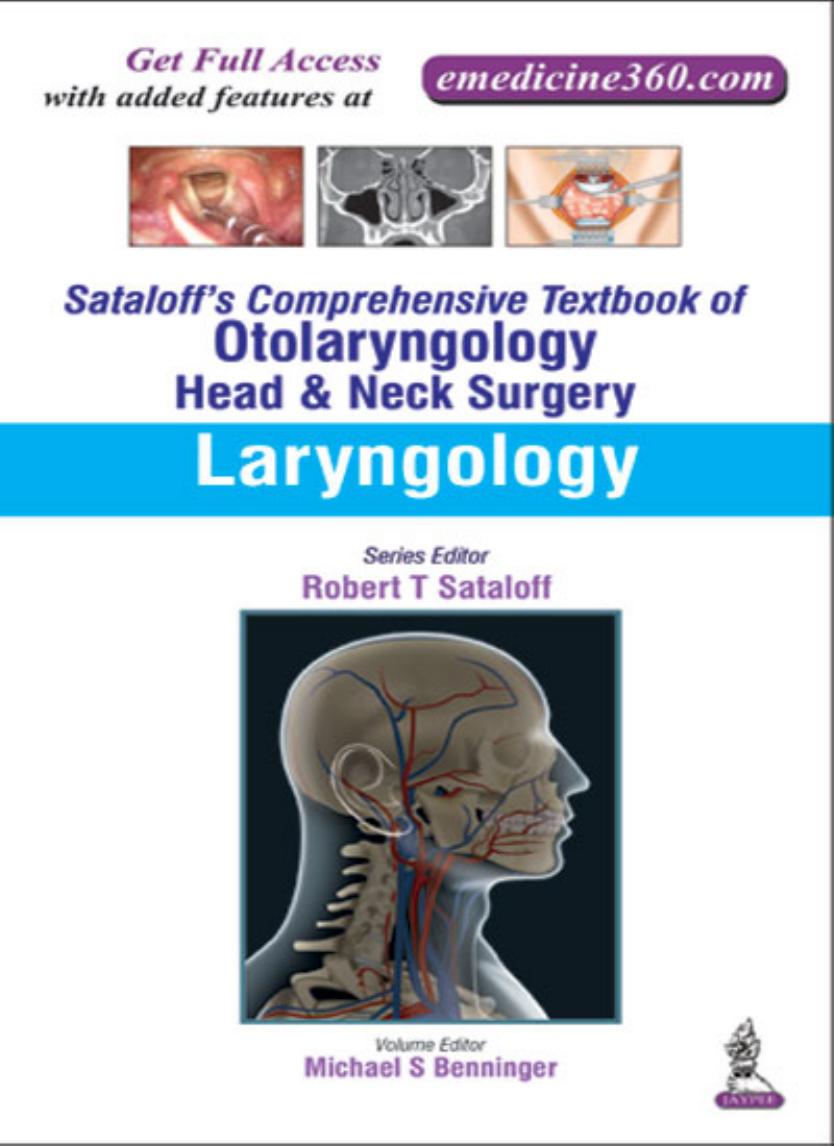 Sataloff's Comprehensive Textbook of Otolaryngology: Head & Neck Surgery by Unknow