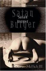 Satan Burger by Carlton Mellick Iii