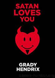 Satan Loves You by Grady Hendrix