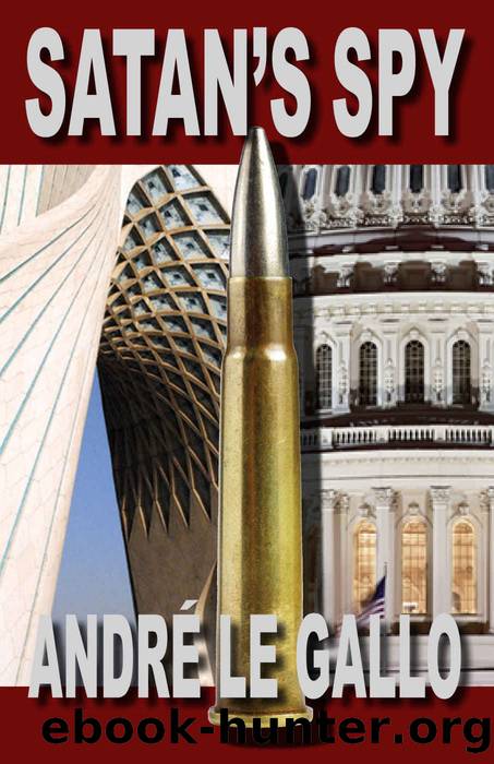 Satan's Spy (The Steve Church saga Book 2) by André Le Gallo