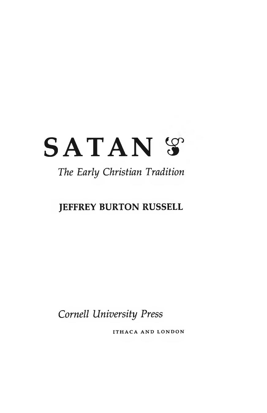 Satan: The Early Christian Tradition by Jeffrey Burton Russell