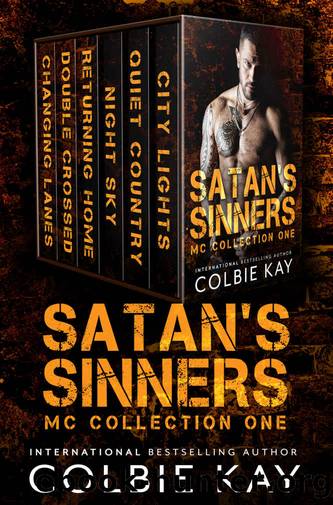Satanâs Sinners M.C. Collection One by Kay Colbie
