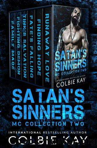 Satanâs Sinners M.C. Collection Two by Kay Colbie