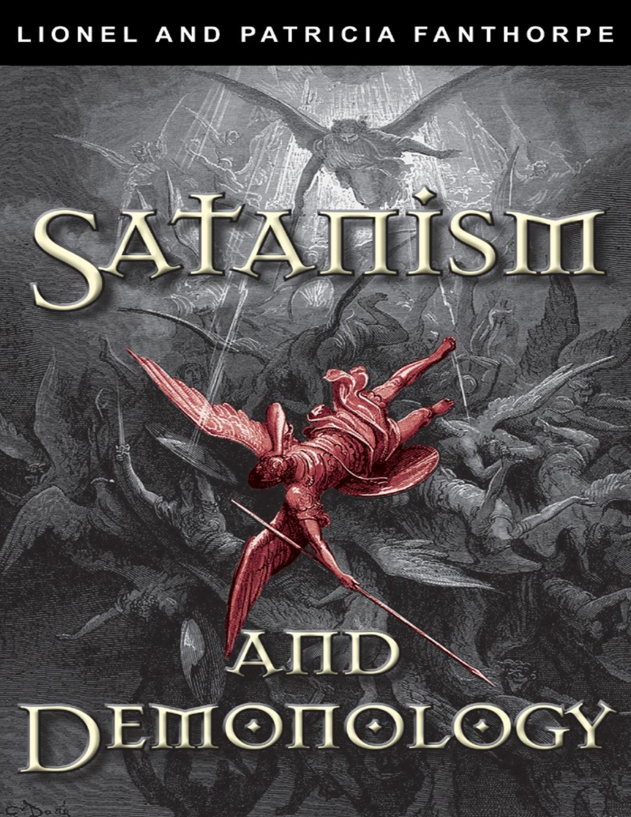 Satanism and Demonology by Lionel & Patricia Fanthorpe