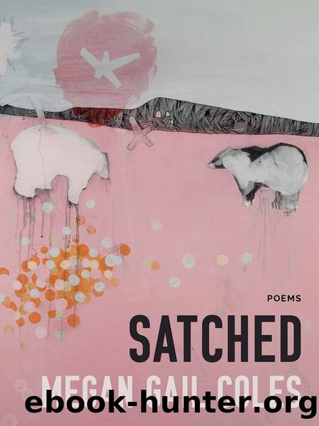 Satched by Megan Gail Coles