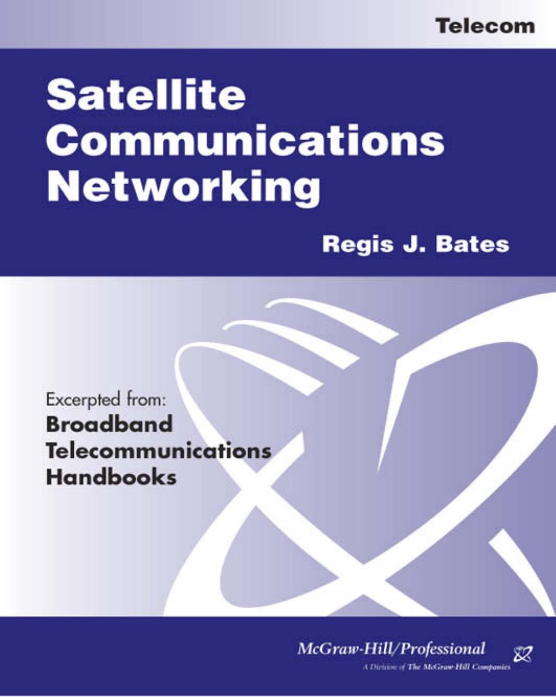 Satellite Communications Networking (excerpt) by Regis
