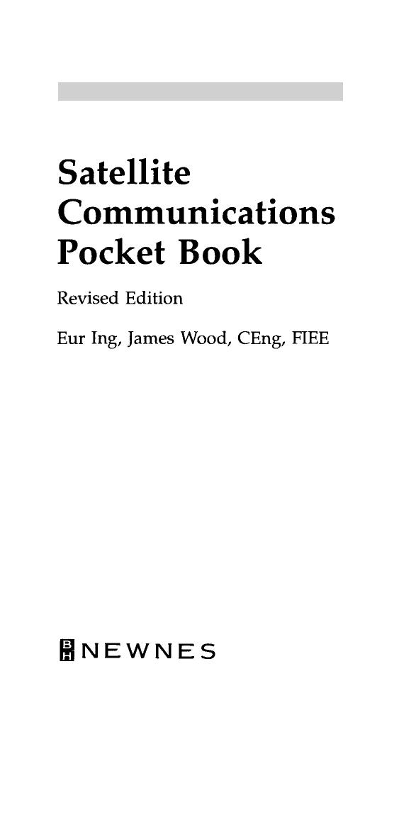 Satellite Communications Pocket Book by Eur Ing (Auth.)